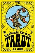 E-Book (epub) The Pictorial Key to the Tarot von A. E. Waite