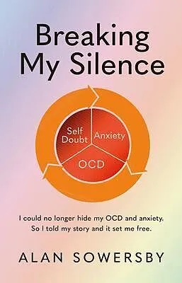 E-Book (epub) Breaking My Silence von Alan Sowersby