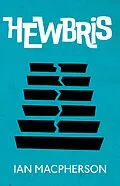 E-Book (epub) HEWBRIS von Ian Macpherson