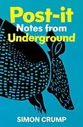 E-Book (epub) Post - it Notes From Underground von Simon Crump