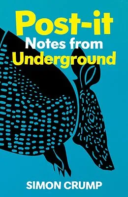 E-Book (epub) Post - it Notes From Underground von Simon Crump