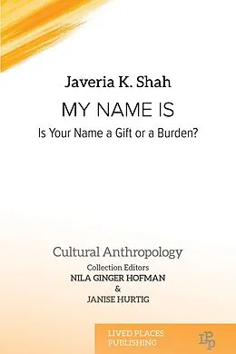 E-Book (epub) My Name Is von Javeria K. Shah SFHEA