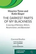E-Book (epub) The Darkest Parts of My Blackness von Maurice Tyree, Katie Singer
