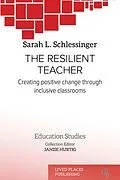 E-Book (epub) The Resilient Teacher von Sarah L. Schlessinger EdD