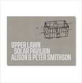 Couverture cartonnée Upper Lawn, Solar Pavilion de Alison & Peter Smithson