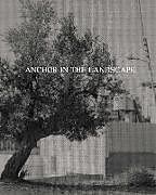 Couverture cartonnée Anchor in the Landscape de Adam Broomberg & Rafael Gonzalez