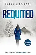E-Book (epub) Requited von Baron Alexander