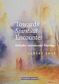 E-Book (epub) Towards Spiritual Encounter von Albert Smit
