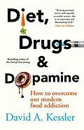 E-Book (epub) Diet, Drugs and Dopamine von Md Kessler