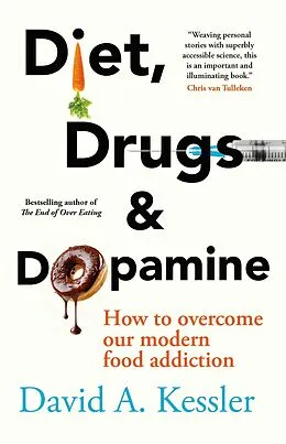 E-Book (epub) Diet, Drugs and Dopamine von Md Kessler