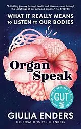 Kartonierter Einband Organ Speak von Enders Giulia, Jill Enders