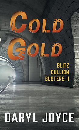 eBook (epub) Blitz Bullion Busters II de Daryl Joyce