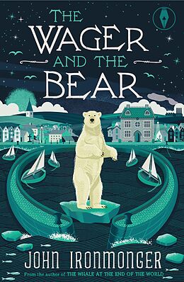 eBook (epub) The Wager and the Bear de John Ironmonger