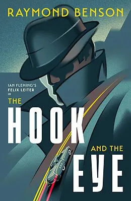 E-Book (epub) The Hook and the Eye von Raymond Benson