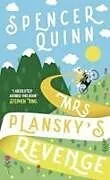 Kartonierter Einband Mrs Plansky's Revenge von Spencer Quinn