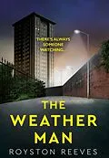 E-Book (epub) The Weatherman von Royston Reeves