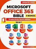 E-Book (epub) Microsoft Office 365 Bible von Zen Tasker Publishing
