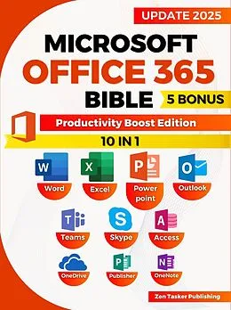 E-Book (epub) Microsoft Office 365 Bible von Zen Tasker Publishing