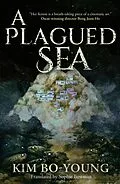 E-Book (epub) A Plagued Sea von Bo-Young Kim