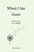 Couverture cartonnée When I Am Gone de Becky Hemsley