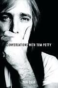 Kartonierter Einband Conversations with Tom Petty von Paul Zollo