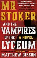 ePUB Mr Stoker and the Vampires of the Lyceum von Matthew Gibson