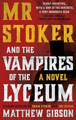 E-Book (epub) Mr Stoker and the Vampires of the Lyceum von Matthew Gibson