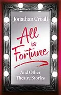 E-Book (epub) All is Fortune von Jonathan Croall