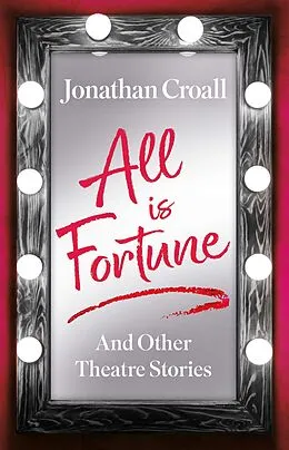 E-Book (epub) All is Fortune von Jonathan Croall