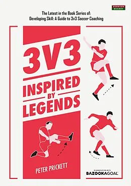 E-Book (epub) 3v3: Inspired By Legends von Peter Prickett