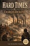Kartonierter Einband Hard Times (Annotated) von Charles Dickens
