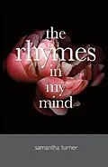 E-Book (epub) The Rhymes in My Mind von Samantha Turner