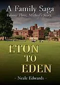 E-Book (epub) A Family Saga Volume Three von Neale Edwards