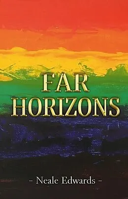 E-Book (epub) Far Horizons von Neale Edwards