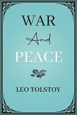 E-Book (epub) War And Peace von Tolstoy Leo Tolstoy