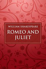 E-Book (epub) Romeo And Juliet von Shakespeare William Shakespeare