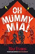 E-Book (epub) Oh Mummy Mia! (ebook) von Maz Evans
