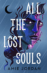 Couverture cartonnée All the Lost Souls de Amie Jordan