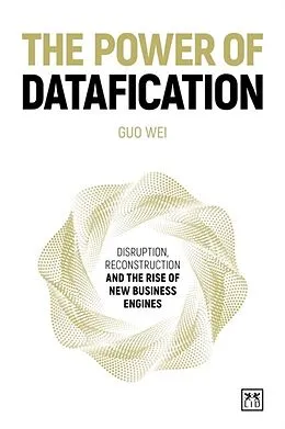 E-Book (epub) Power of Datafication von Guo Wei
