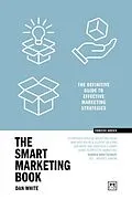 E-Book (epub) Smart Marketing Book von Dan White