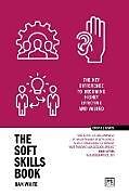 Couverture cartonnée The Soft Skills Book de Dan White