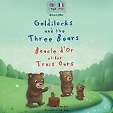 Couverture cartonnée Goldilocks and the Three Bears | Boucle d'Or et les Trois Ours de Ann Hamilton-Lee