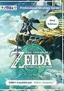 Kartonierter Einband (Kt) The Legend of Zelda Tears of the Kingdom Strategy Guide Book (2nd Edition - Black & White) von Alpha Strategy Guides