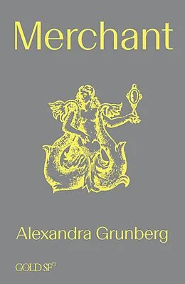 E-Book (epub) Merchant von Alexandra Grunberg