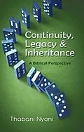E-Book (epub) Continuity, Legacy & Inheritance von Thabani Nyoni