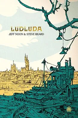 E-Book (epub) Ludluda von Jeff Noon, Steve Beard
