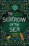 Couverture cartonnée The Sorrow of the Sea de Stephen Aryan