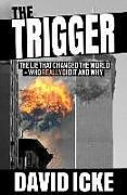 Couverture cartonnée The Trigger de DAVID ICKE