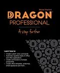 E-Book (epub) Dragon Professional - A Step Further von Michael Shepherd