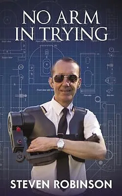E-Book (epub) No Arm In Trying von Steven Robinson B. E. M.